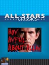 How Awful About Alan